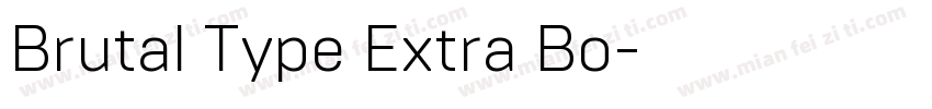 Brutal Type Extra Bo字体转换